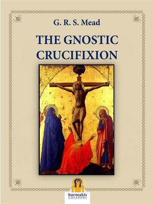 cover image of The Gnostic Crucifixion